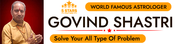 World Famous Astrologer Govind Shastri ji +91-8427525267